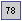 Text Box: 78